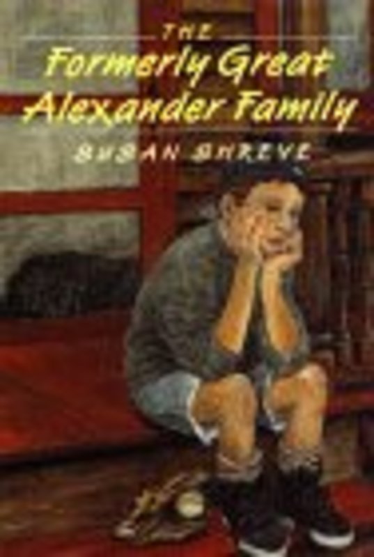 Book cover for "The Formerly Great Alexander Family" by Susan Richards Shreve
