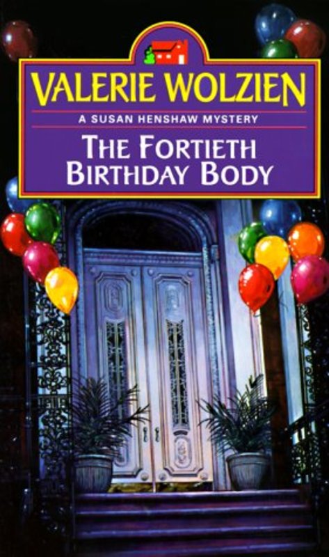 Book cover for "The Fortieth Birthday Body" by Valerie Wolzien