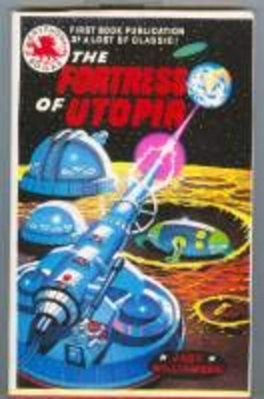 Book cover for "The Fortress of Utopia" by Jack Williamson