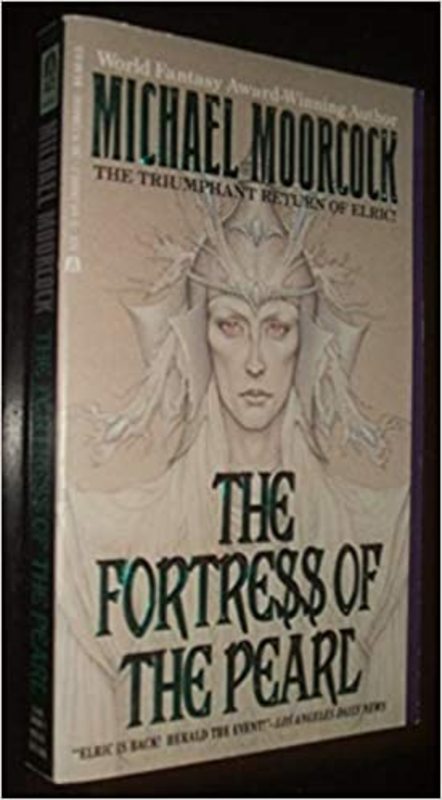 Book cover for "The Fortress of the Pearl" by Michael Moorcock