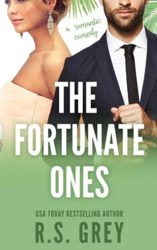 Book cover for "The Fortunate Ones" by RS Grey