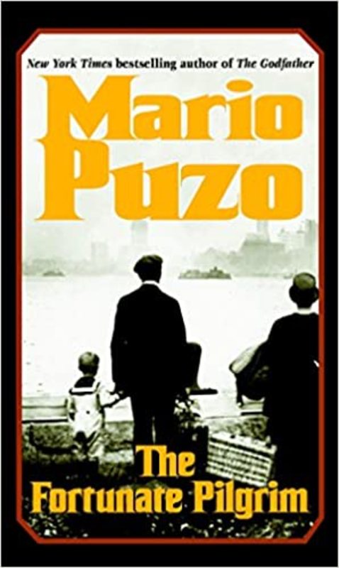 Book cover for "The Fortunate Pilgrim" by Mario Puzo