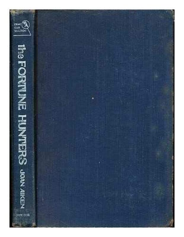 Book cover for "The Fortune Hunters" by Joan Aiken