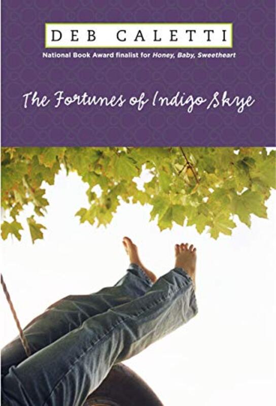 Book cover for "The Fortunes of Indigo Skye" by Deb Caletti