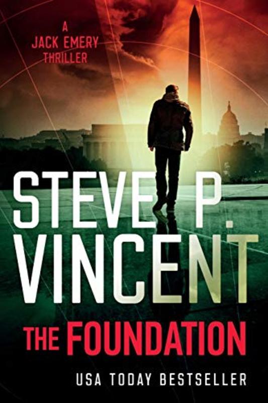 Book cover for "The Foundation" by Steve P Vincent