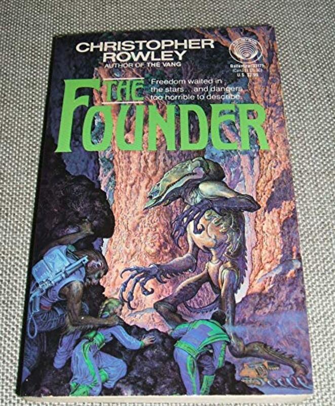 Book cover for "The Founder" by Christopher Rowley