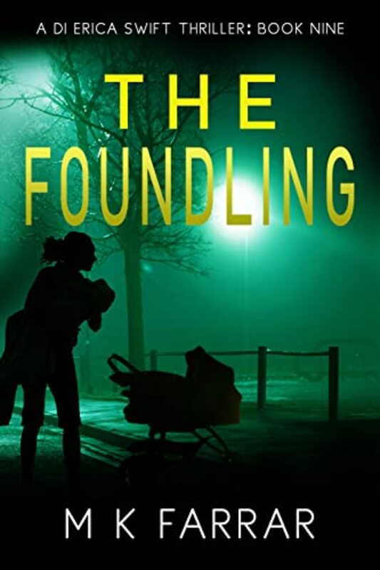 Book cover for "The Foundling" by MK Farrar