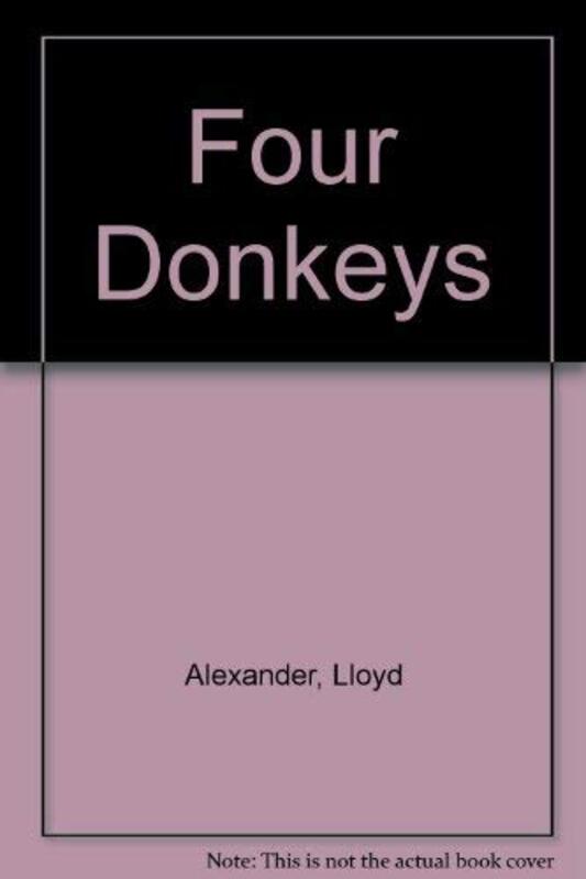 Book cover for "The Four Donkeys" by Lloyd Alexander