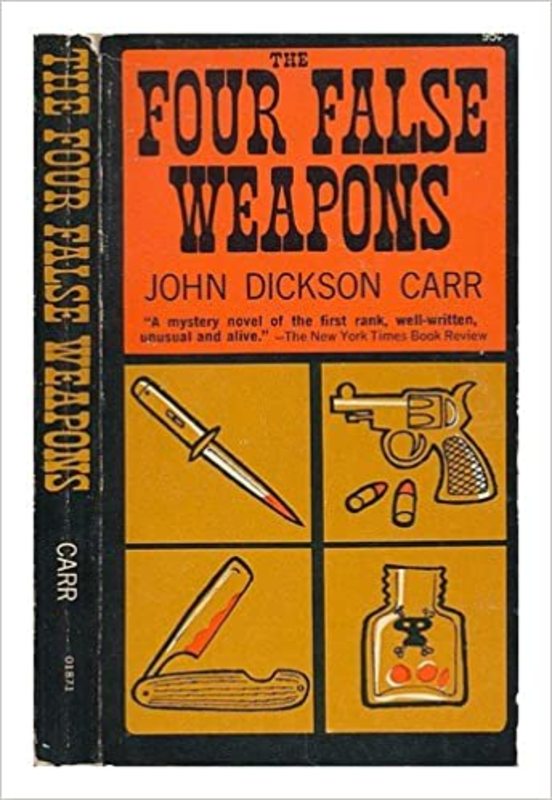 Book cover for "The Four False Weapons" by John Dickson Carr