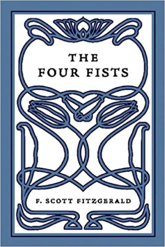 Book cover for "The Four Fists" by F. Scott Fitzgerald