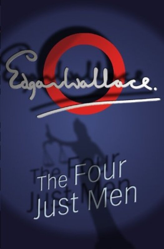 Book cover for "The Four Just Men" by Edgar Wallace