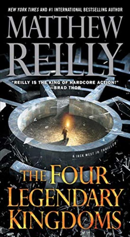 Book cover for "The Four Legendary Kingdoms" by Matthew Reilly