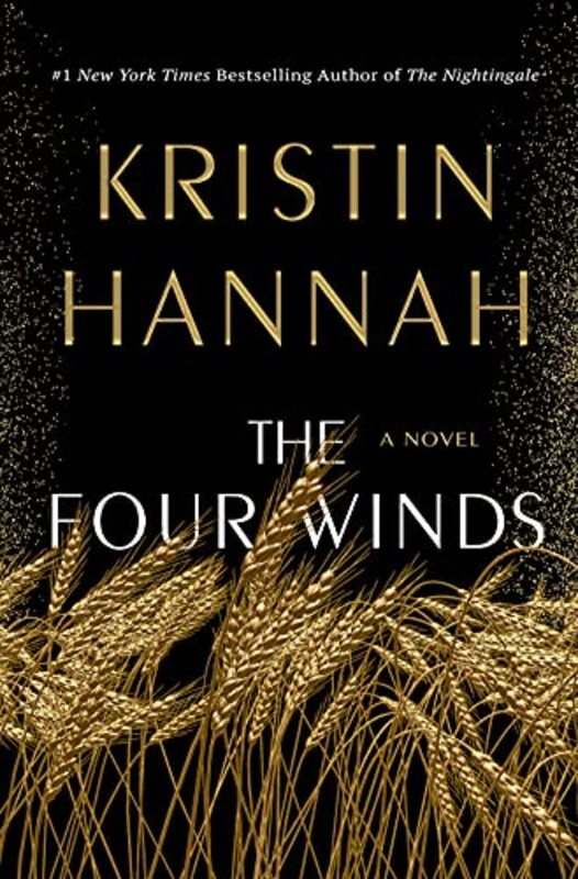 Book cover for "The Four Winds" by Kristin Hannah
