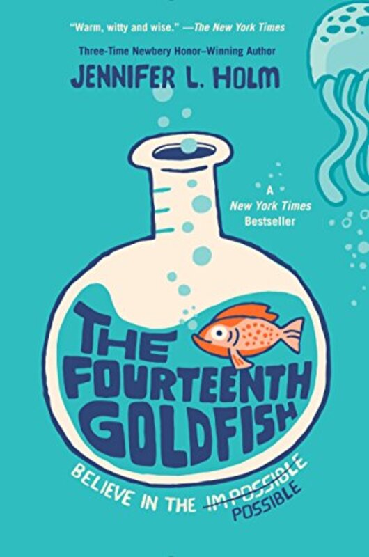 Book cover for "The Fourteenth Goldfish" by Jennifer L Holm