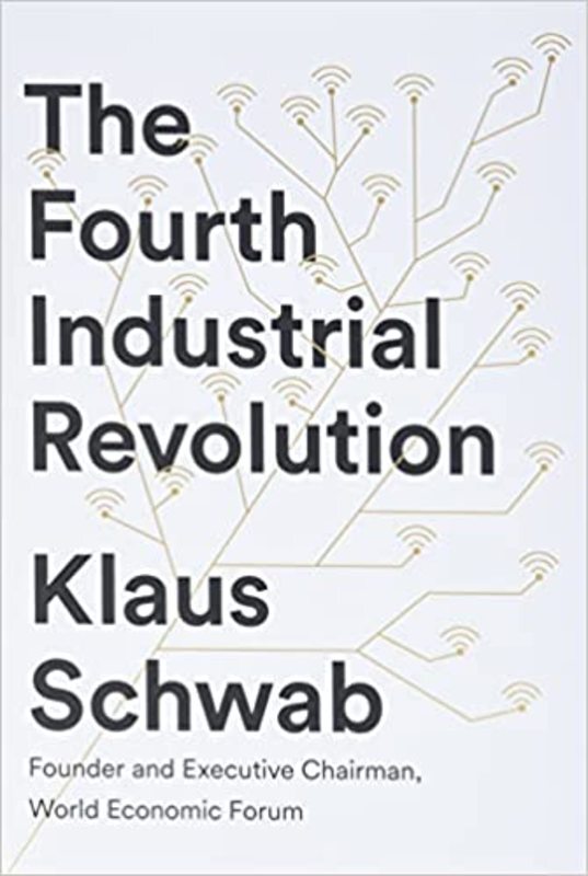Book cover for "The Fourth Industrial Revolution" by Professor Dr.-Ing. Klaus Schwab