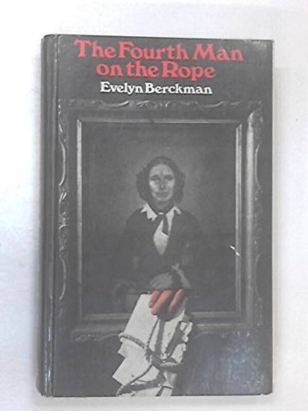 Book cover for "The Fourth Man On The Rope" by Evelyn Berckman