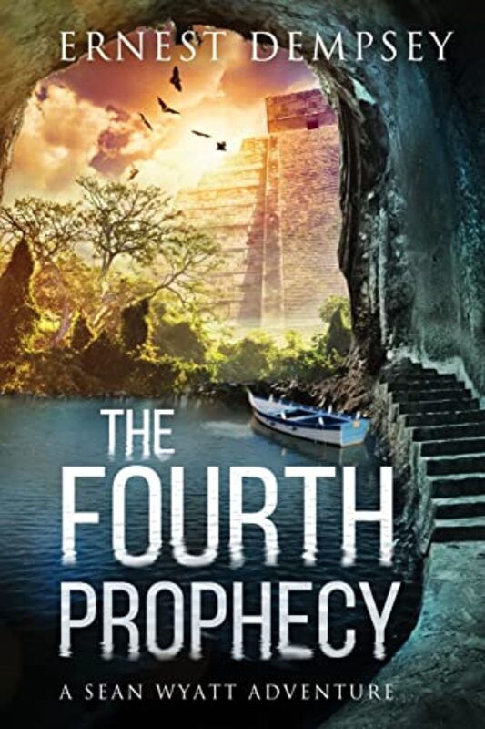 Book cover for "The Fourth Prophecy" by Ernest Dempsey