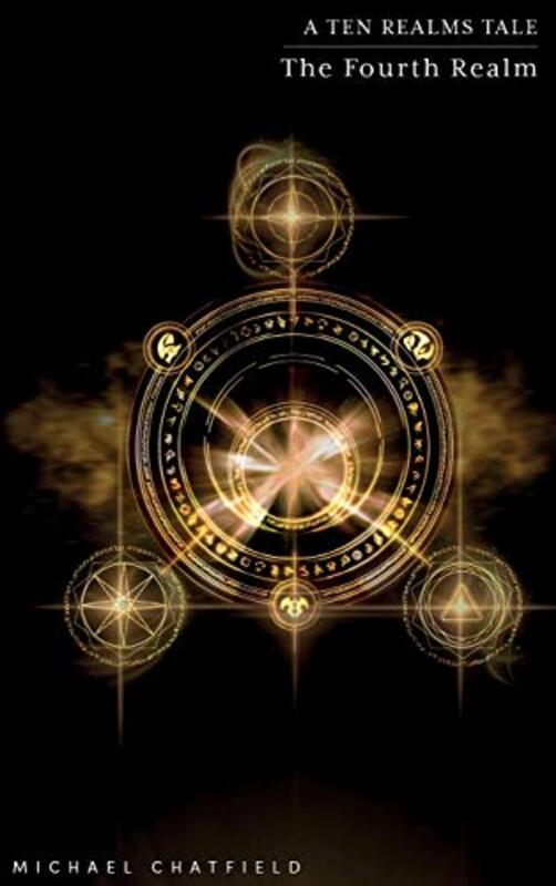 Book cover for "The Fourth Realm" by Michael Chatfield
