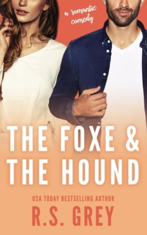 Book cover for "The Foxe and the Hound" by RS Grey