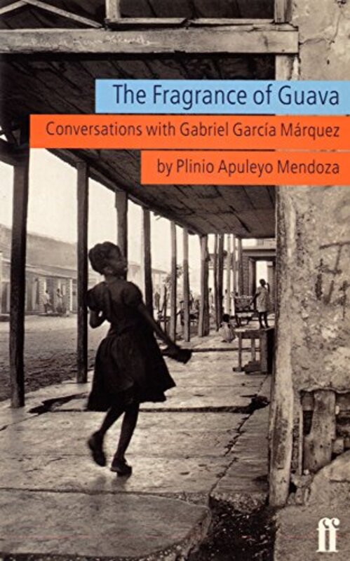 Book cover for "The Fragrance of the Guava" by Gabriel Garcia Marquez