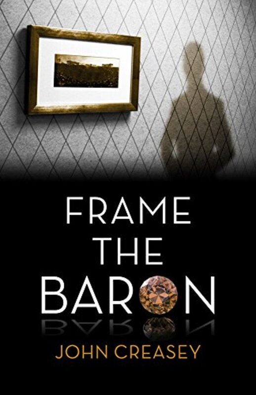 Book cover for "The Frame the Baron / The Double Frame" by John Creasey