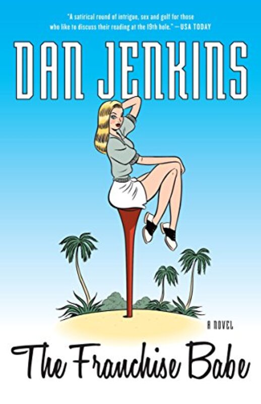 Book cover for "The Franchise Babe" by Dan Jenkins