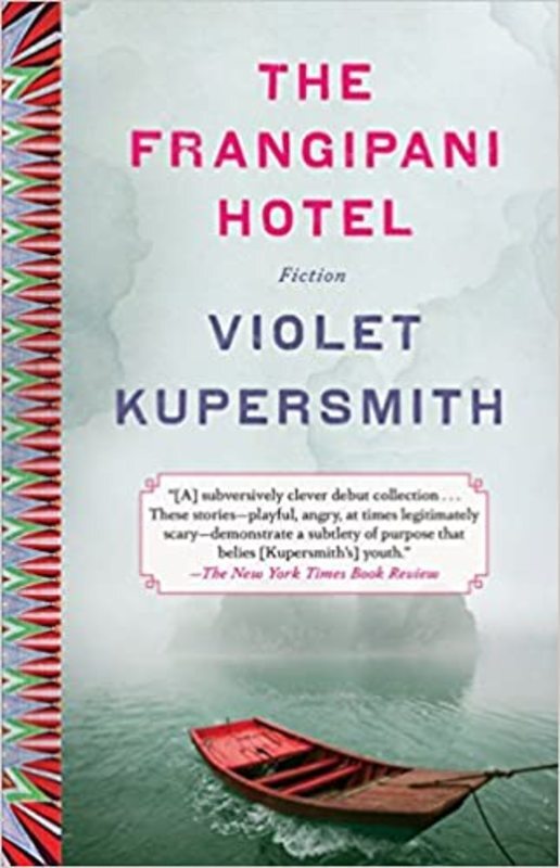 Book cover for "The Frangipani Hotel" by Violet Kupersmith