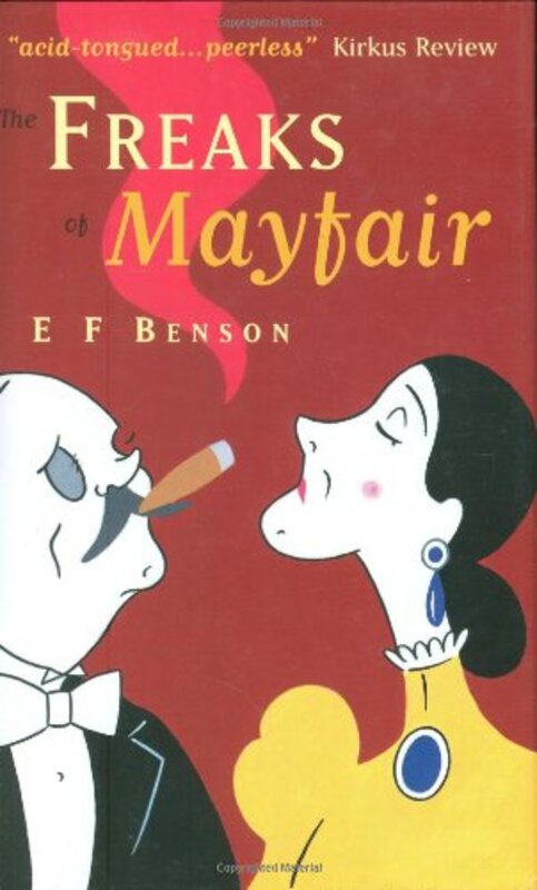 Book cover for "The Freaks of Mayfair" by EF Benson