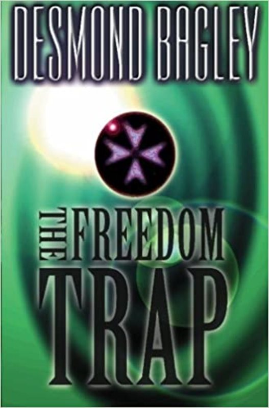 Book cover for "The Freedom Trap" by Desmond Bagley