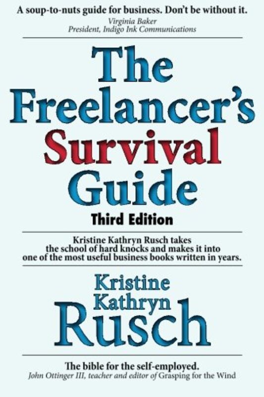 Book cover for "The Freelancer's Survival Guide" by Kristine Kathryn Rusch
