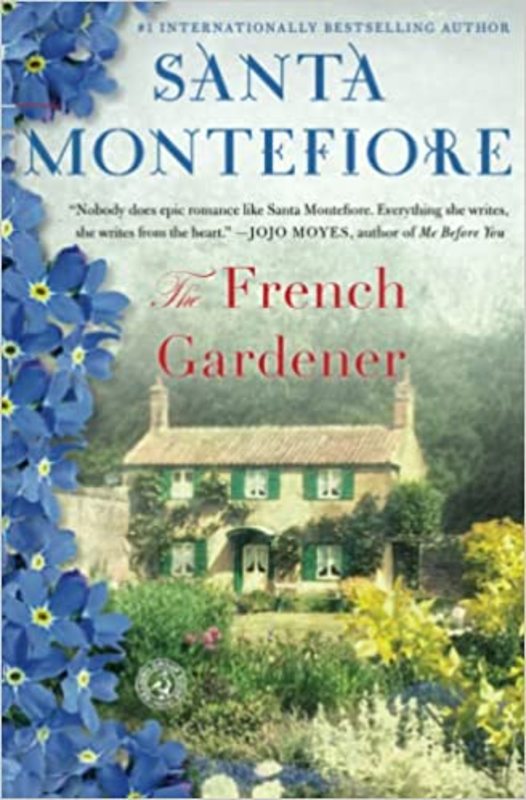 Book cover for "The French Gardener" by Santa Montefiore