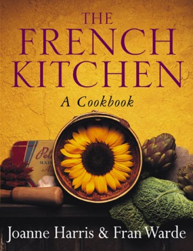 Book cover for "The French Kitchen" by Joanne M Harris