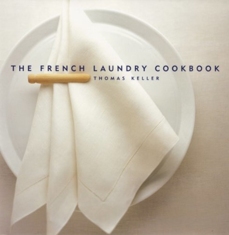 Book cover for "The French Laundry Cookbook" by Thomas Keller