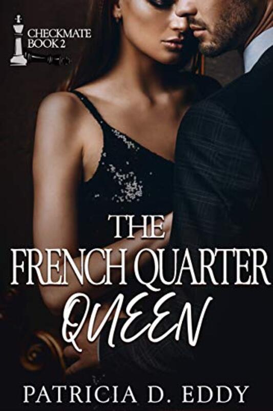 Book cover for "The French Quarter Queen" by Patricia D Eddy