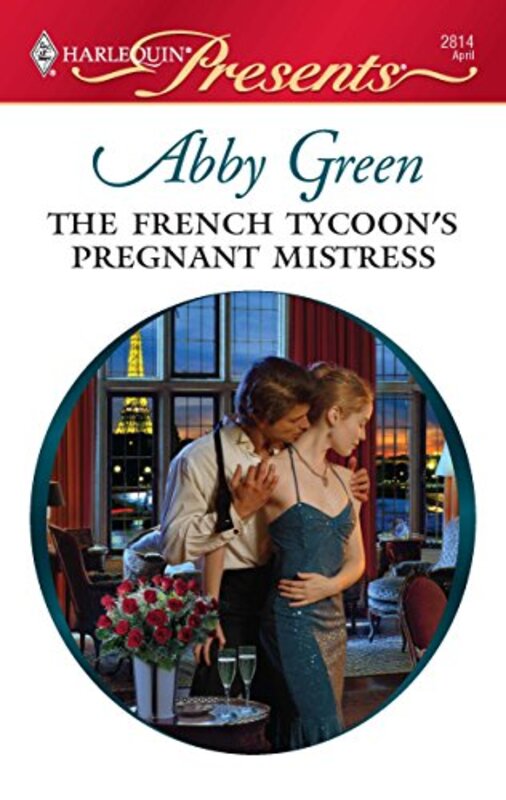 Book cover for "The French Tycoon's Pregnant Mistress" by Abby Green
