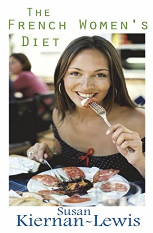 Book cover for "The French Women's Diet" by Susan Kiernan Lewis