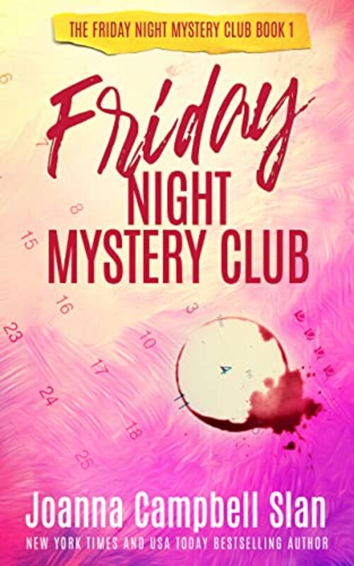 Book cover for "The Friday Night Mystery Club" by Joanna Campbell Slan