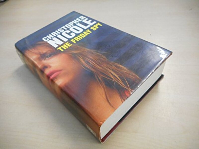 Book cover for "The Friday Spy" by Christopher Nicole