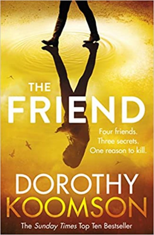 Book cover for "The Friend" by Dorothy Koomson