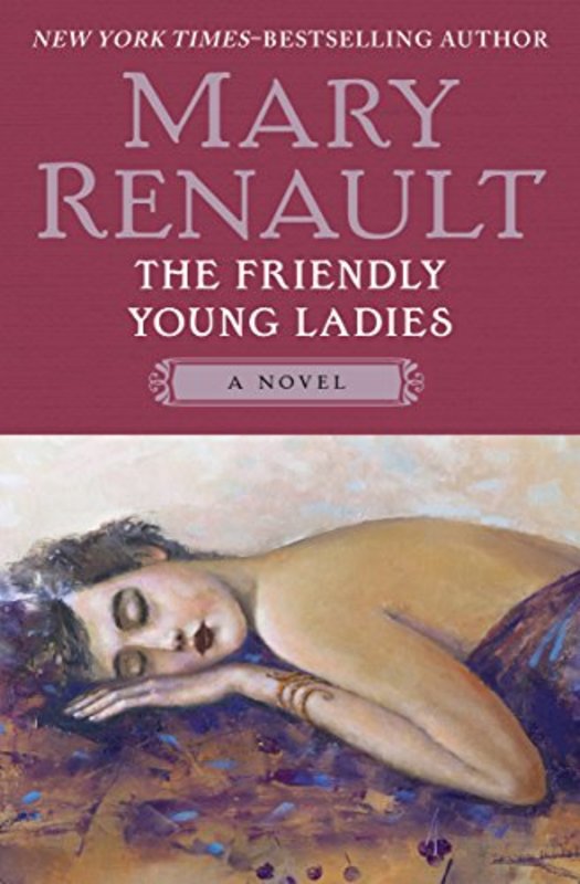 Book cover for "The Friendly Young Ladies" by Mary Renault