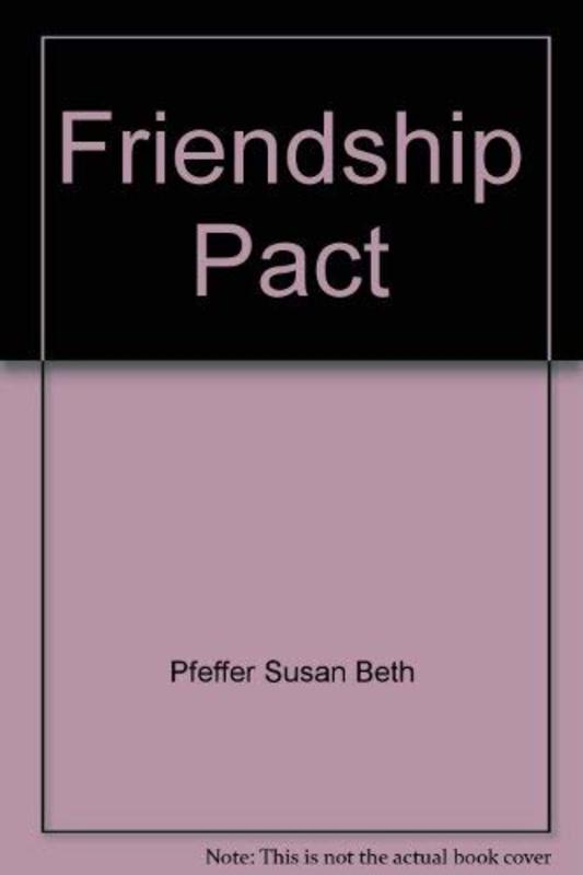 Book cover for "The Friendship Pact" by Susan Beth Pfeffer
