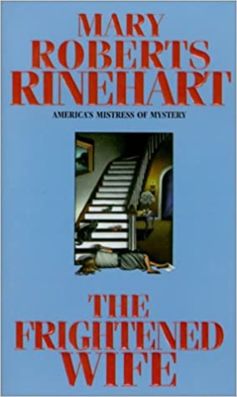 Book cover for "The Frightened Wife" by Mary Roberts Rinehart
