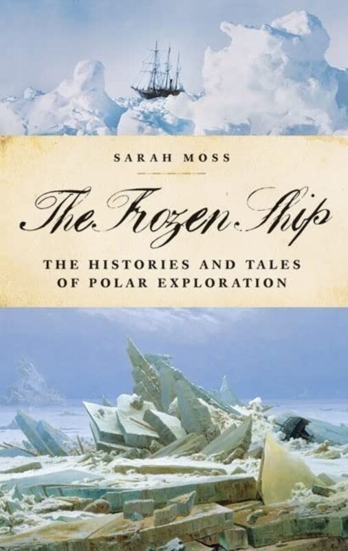Book cover for "The Frozen Ship" by Sarah Moss