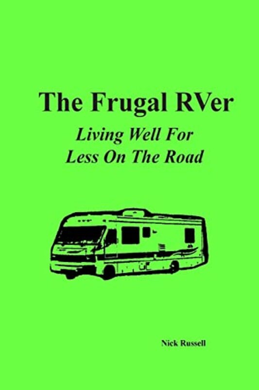 Book cover for "The Frugal RVer" by Nick Russell