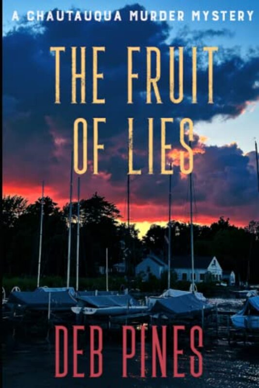 Book cover for "The Fruit of Lies" by Deb Pines