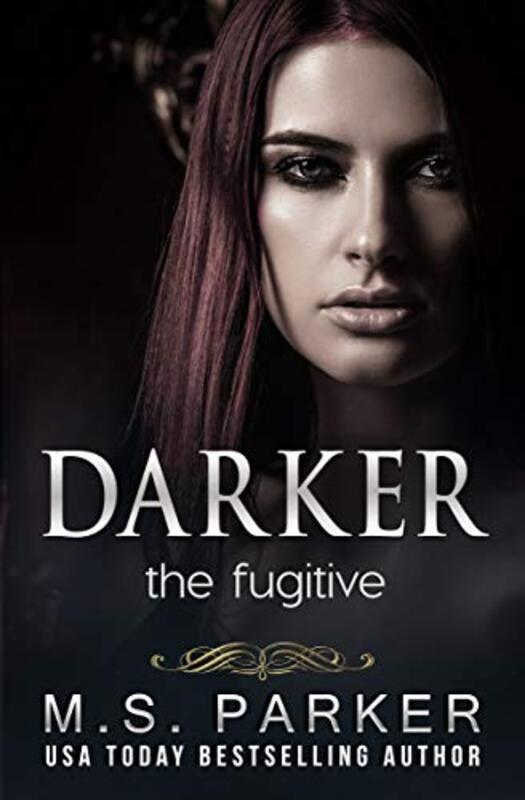 Book cover for "The Fugitive" by MS Parker
