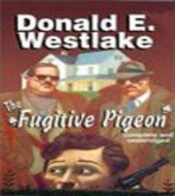 Book cover for "The Fugitive Pigeon" by Donald E Westlake