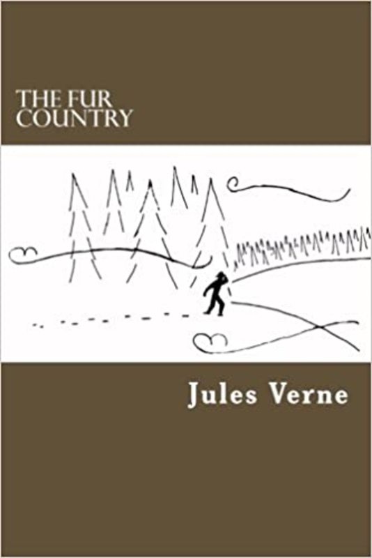 Book cover for "The Fur Country" by Jules Verne