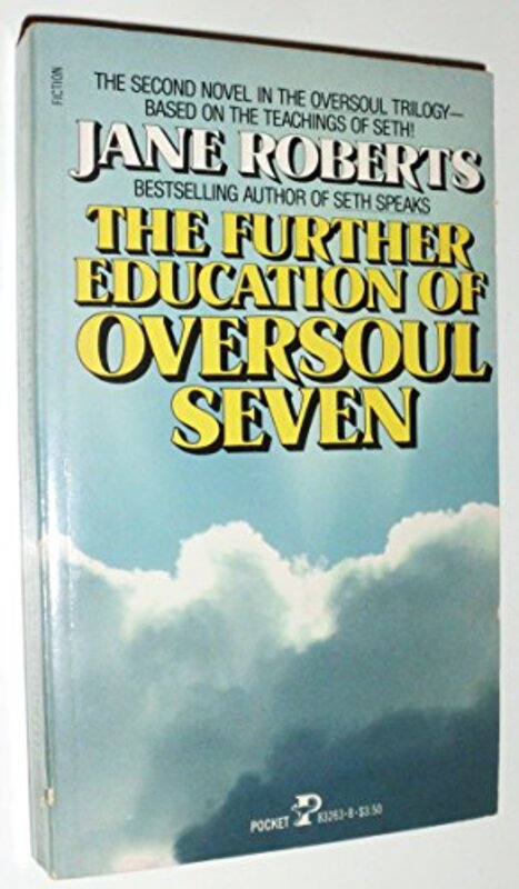 Book cover for "The Further Education of Oversoul Seven" by Jane Roberts
