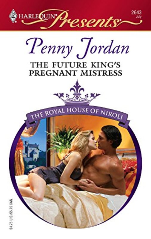 Book cover for "The Future King's Pregnant Mistress" by Penny Jordan
